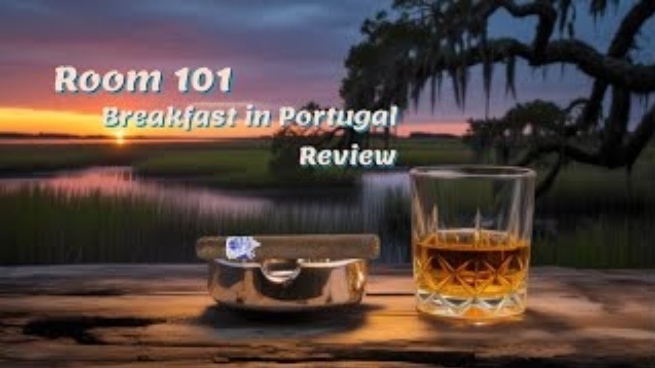 This Cigar Surprised Me! Room 101 Breakfast in Portugal