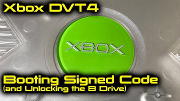 Xbox DVT4 Booting Signed Code