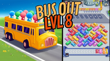 🏅 BUS OUT 🚗🚌🚙🚕 LVL 8 🛻🚓🚕🚐 GAMEPLAY