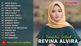 Nasib Bunga, Tabir Kepalsuan ♪ Kompilasi Terbaik Revina Alvira ♪ MIX GASENTRA PAJAMPANGAN