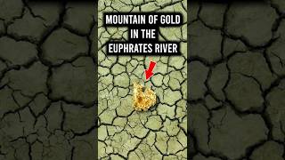 Euphrates River Prophecy MOUNTAIN OF GOLD #unexplained #mystery #endtimes #bible #fyp #yt #short