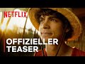 ONE PIECE | Offizieller Teaser | Netflix