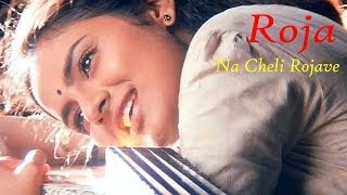 Miniatura de vídeo de "Na Cheli Rojave Audio Song | Roja Movie Song|Aravindswamy,Madhubala | A.R.Rahman |Mani Ratnam"