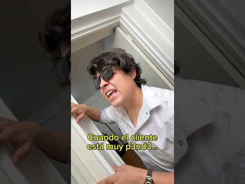 Cuando el cliente está muy p3nd3…