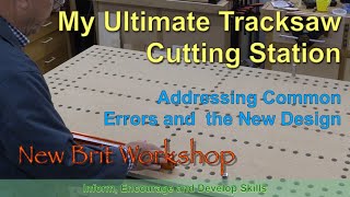 Ultimate Tracksaw Cutting Station Project by New Brit Workshop 63,704 views 7 months ago 29 minutes