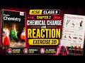 Chemical Change and Reaction | Exercise 2B | ICSE Class 9 Chemistry Chapter 2 | All Answers | 2026