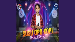 Download lagu Susu Opo Kopi