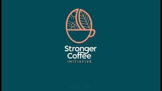 LDC | Stronger Coffee Initiative