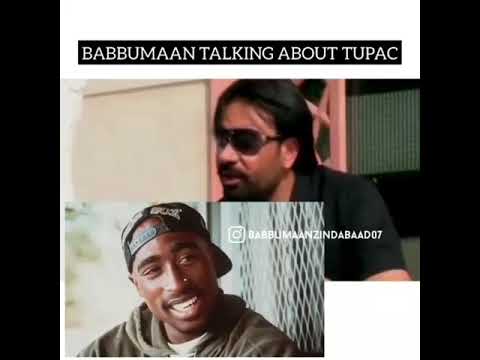 Tupac – Babbu Maan Talking About Tupac New Whatsapp Status | Babbu Maan | Tupac | 2pac