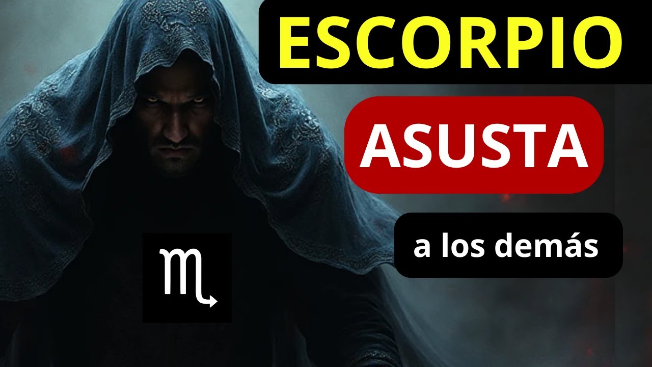 ¿Por qué ESCORPIO ASUSTA a los demás? ♏ 15 secretos que dan miedo... #escorpio