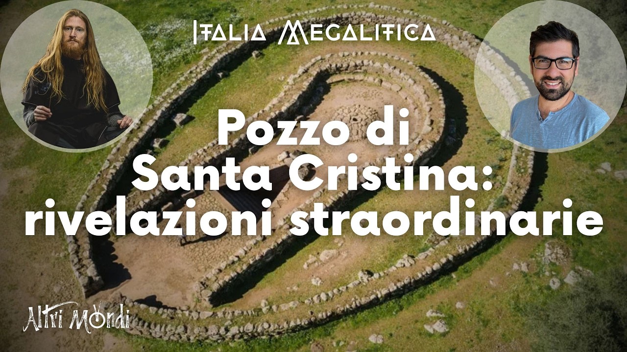 POZZO DI SANTA CRISTINA: RIVELAZIONI STRAORDINARIE - Italia Megalitica / Andrea Cogerino e Caribù