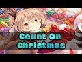 Nightcore - Count On Christmas