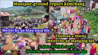 Manipurah thilmak a thleng leh ta | Meitei ho an mangang hle | Ground report kimchang