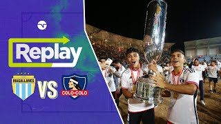 TNT Sports Replay | Magallanes 1-3 Colo Colo | Final Copa Chile Easy 2023