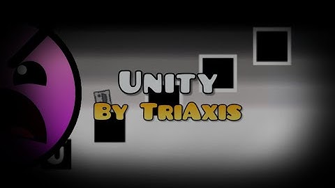 (Insane) Unity by TriAxis | 3 coins | Geometry Dash