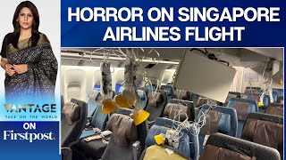 Singapore Airlines Flight Hits Severe Turbulence, One Dead, Many Injured | Vantage with Palki Sharma