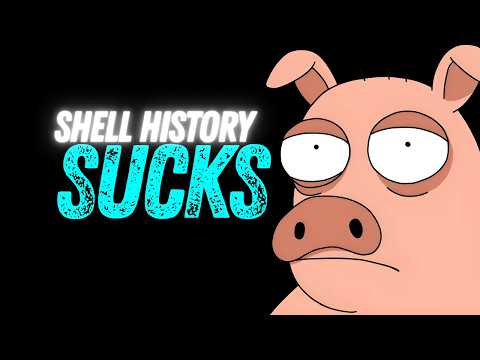 Make Shell HiSHtory Great Again