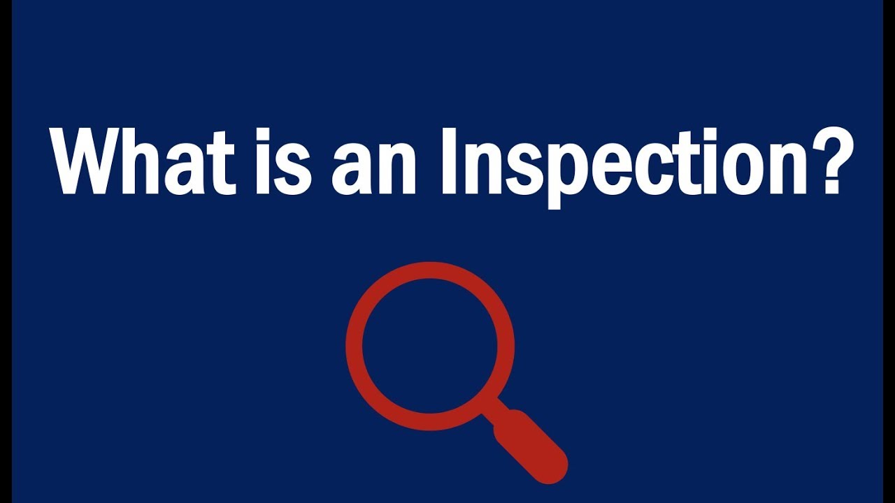 What Is An Inspection YouTube