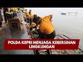 POLISI BERSAMA MASYARAKAT UPDATE: POLDA KEPRI MENJAGA KEBERSIHAN LINGKUNGAN  25/10/26|17.00