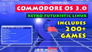Commodore OS 3.0: Retro Linux Gaming Distro