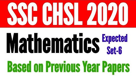 SSC CHSL 2020 Expected Maths Paper | Set-6 | Expected Questions by Rohit Tripathi