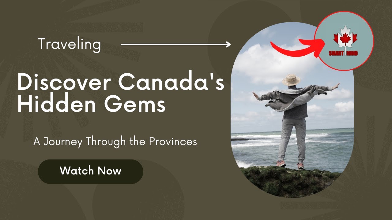 Experience the Wonders of Canada A Journey Through Its Diverse