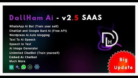 DallHam Ai   Ai WhatsApp, Chatbot, Ai Speech, Bard Ai SAAS System
