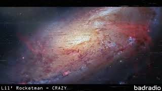 Lil Rocketman - CRAZY