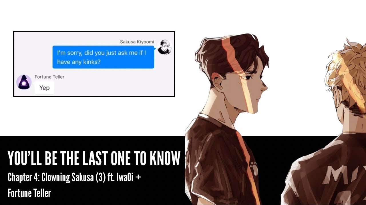You’ll be the last one to know | Chapter 4 | SakuAtsu Series