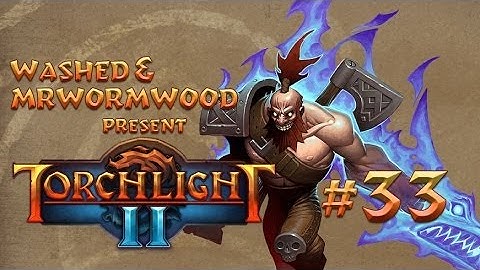 Torchlight 2: Part 33: The Djinni