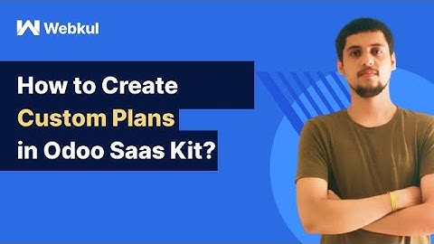 How to create Custom Plans in Odoo Saas Kit?