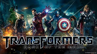 Marvel&#39;s The Avengers (Transformers: Dark of the Moon Trailer) Trailer Style