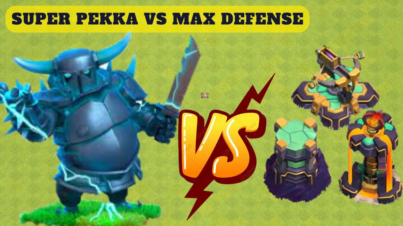 Super P.E.K.K.A vs Max Defense 