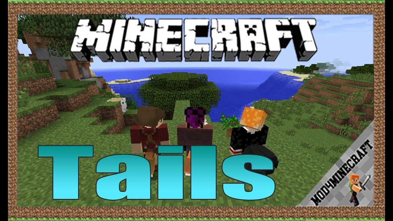 Tails Mod 1.12.2/1.10.2/1.7.10 & Tutorial Downloading And Installing ...