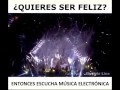 Quieres ser feliz escucha esto