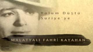 Malatyalı Fahri Kayahan - Yolum Düştü Suriye'ye [ Sarı Kurdela © 2000 Kalan Müzik ] Resimi