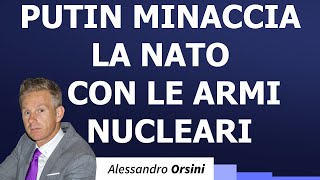 Putin minaccia la Nato con le armi nucleari
