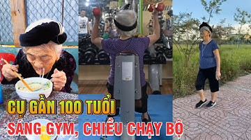 Độc Lạ Cụ Bà Gần 100 Tuổi, Sáng Tập Gym, Chiều Chạy Bộ, Con Cháu Xách Dép Theo Không Kịp.