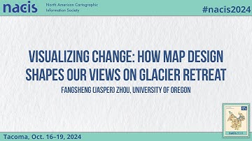 Visualizing Change: How Map Design Shapes Our Views on Glacier Retreat - Fangsheng (Jasper) Zhou