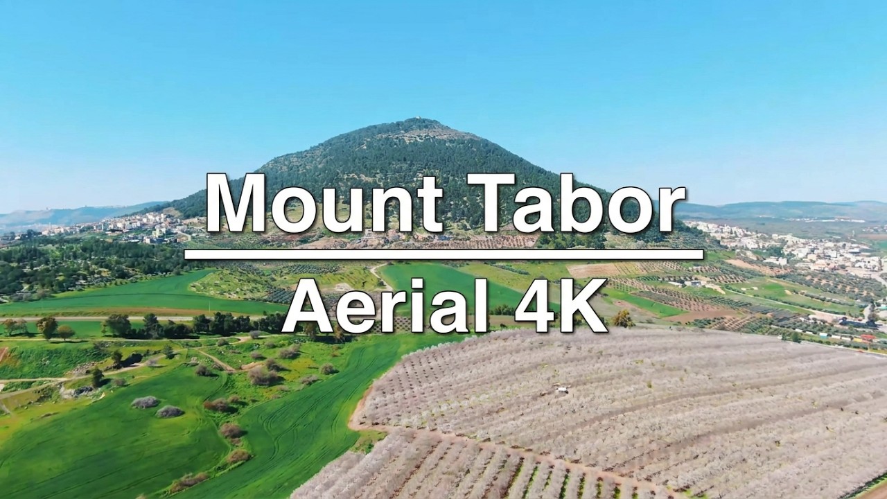 Mount Tabor, Aerial 4K / הר תבור צילום אויר - YouTube