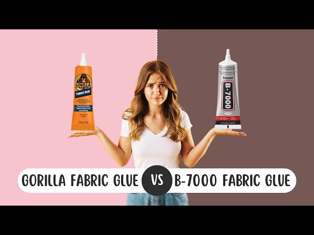 Gorilla Vs B-7000 Fabric Glue (Which Glue Is Best For Fabric