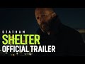 Shelter Official Trailer Only In Theaters January 30 Shelter Official Trailer Only In Theaters January 30