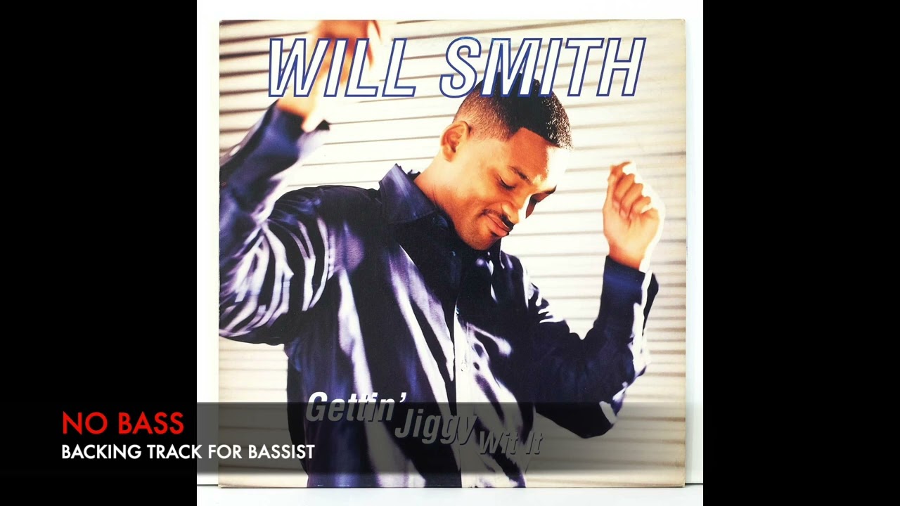 Gettin' Jiggy Wit It - Will Smith - Bass Backing Track (NO BASS)