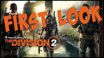 The Division 2 - First look Gameplay (Private Beta)