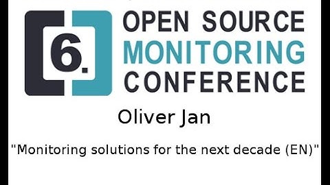 OSMC 2011 - Olivier Jan: Monitoring Solutions for the Next Decade (ENG)