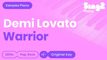 Demi Lovato - Warrior (Piano Karaoke)