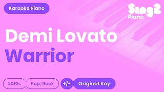 Demi Lovato - Warrior (Karaoke Piano) chords