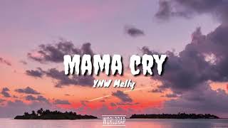 YNW Melly - Mama Cry (Lyrics)