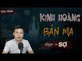 K.inh H.oàng Bản Ma - Truyện Ma Mới Về Đồng Bảo Thiểu Số Đình Soạn Kể Rợn