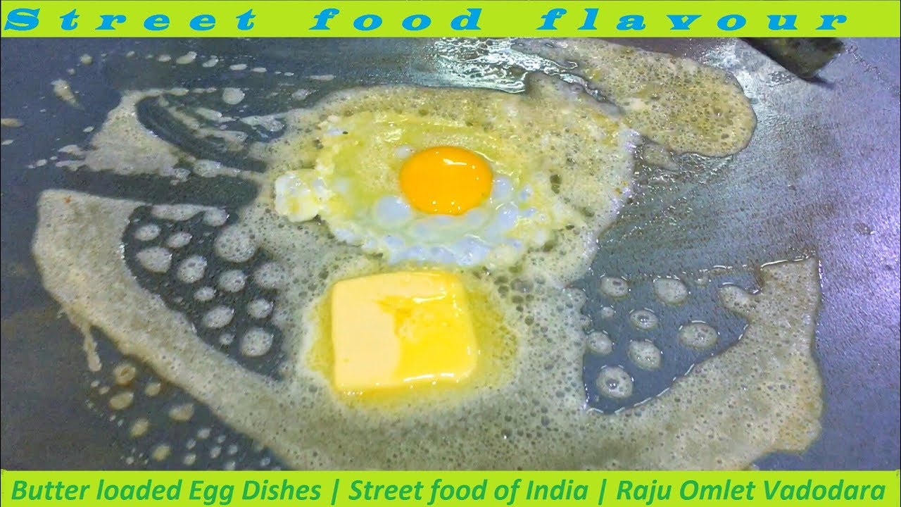 Butter loaded Egg dishes of Raju Omelet Vadodara | Street food of India | Egg recipes | Indian food